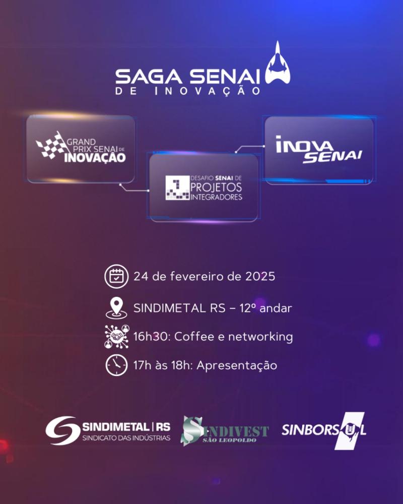 APRESENTAçãO DA SAGA SENAI DE INOVAçãO REUNIRá EMPRESáRIOS E GESTORES