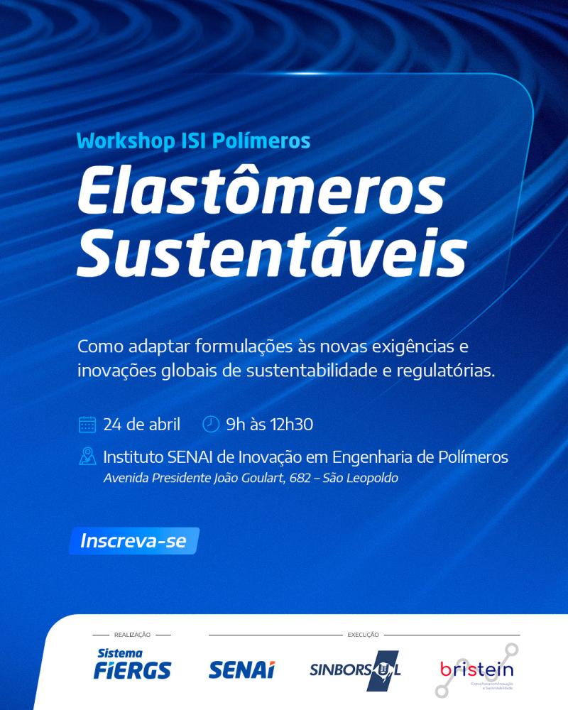 Workshop sobre Elastômeros Sustentáveis